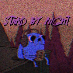 Stand By Night - Chill PHONK