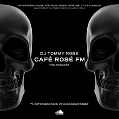Café Rosé Fm By DJ TOMMY ROSE ®️