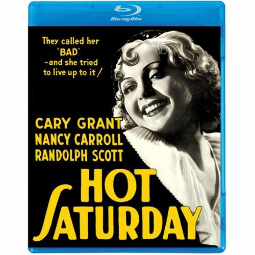 HOT SATURDAY (Kino Blu-ray) PETER CANAVESE (CELLULOID DREAMS THE MOVIE SHOW) 10-29-21 (SCREEN SCENE)