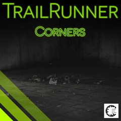 GM395_TrailRunner_Corners_ Exclusive On Beatport_OUT on 24/02/22