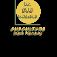SubCulture Vinyl Only 006 27.11.2024
