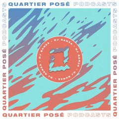 Quartier Posé #3 - DJ Sanza (La Rennes des Voyous) - Shyamalan Chill Out