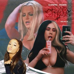 Gimme More (feat. Ariana Grande & Slayyyter)