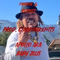 honor & respect - apollo (engineered by Apollo)
