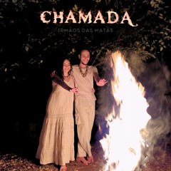 Irmãos Das Matas - Chamada