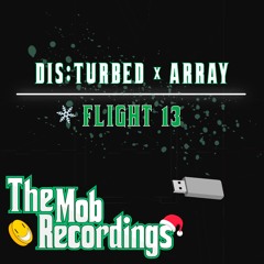 Dis:turbed x Array - Flight 13(Free Download