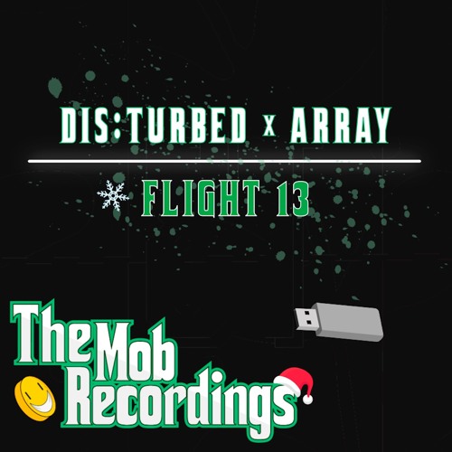Dis:turbed x Array - Flight 13(Free Download