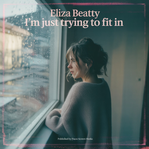 “I Don’t Fit In (And That’s Okay)”
