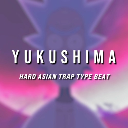 |FREE| Hard Asian Trap Beat 2021 | - Yukushima