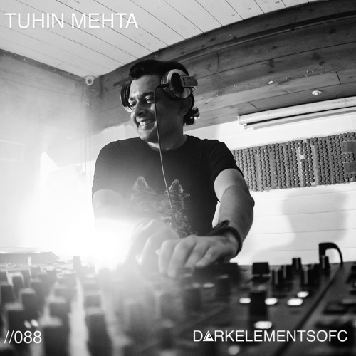 DEOFC 088 | TUHIN MEHTA