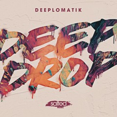 Deeplomatik - "Deep Drop"