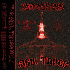 THE SIGIL TAPES (VOL.1) FULL MIX