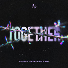 Velmar, Daniel Kick & Tut - Together
