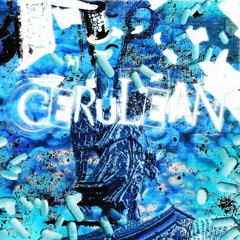 cerulean ft. wifisfuneral + baby gos