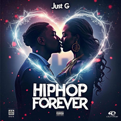 HipHop Forever  - Just G  Prod: Chameleon
