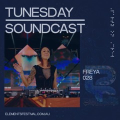 Freya | ELF22 TunesDay SoundCast Ep. 028