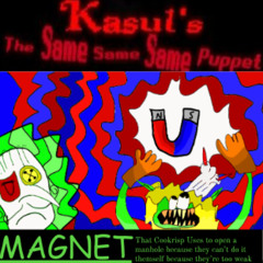 MAGNET tcutoambtcdibtsbttw [Kasul's The Same Same Same Puppet]