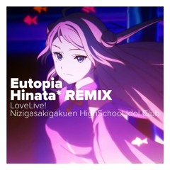 Eutopia (Hinata* Remix)
