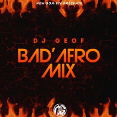 DJ GEOF - BAD'AFRO MIX (2022)