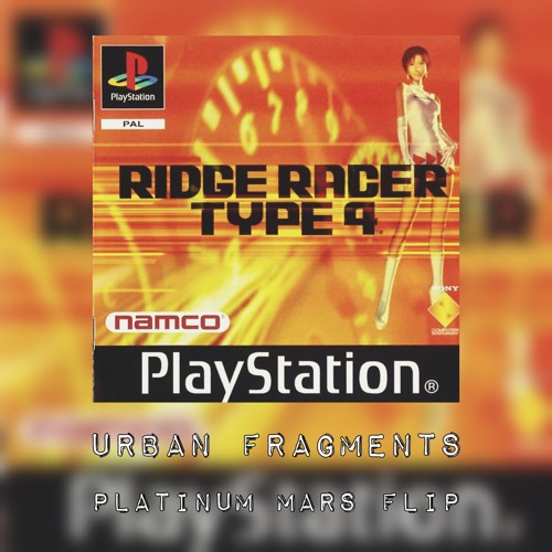 RIDGE RACER TYPE 4 - URBAN FRAGMENTS FLIP