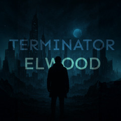 ELWOOD - Terminator (Lost Mix) - Tech House Track - FREE DOWNLOAD