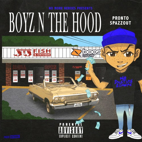 Pronto Spazzout - Boyz N The Hood