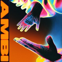 AMBI (feat. MIKE FASHO)