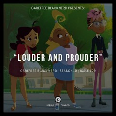 CBN Season 10 | Issue 109 | Louder and Prouder