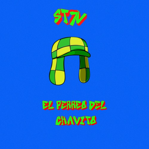 ST7V - PERREO DEL CHAVITO