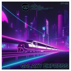 Galaxy Express (Original Mix) [AFT003]