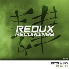 Kiyoi & Eky - Reality [Out Now]
