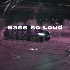 34yulo - Bass so loud