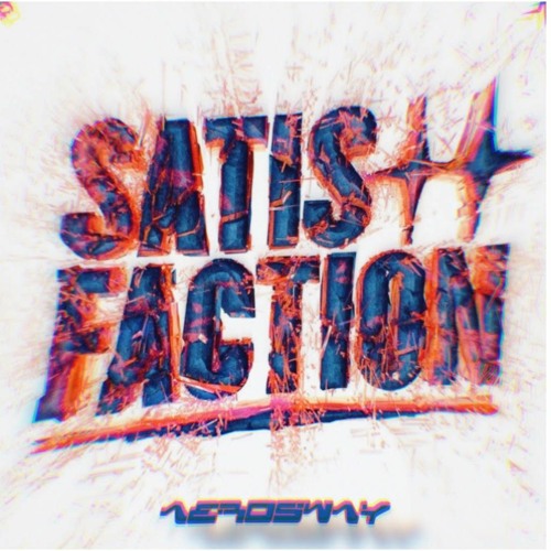 Warface - Satisfaction (AeroSway Edit)