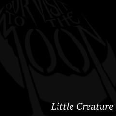 Little Creature (Demo)