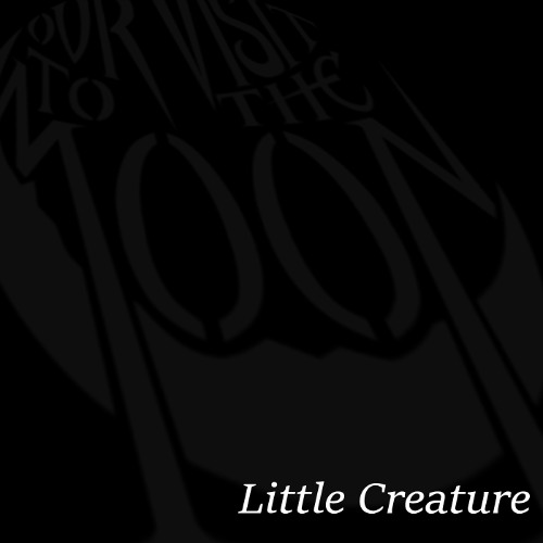 Little Creature (Demo)
