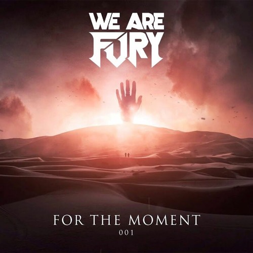 WE ARE FURY - Don't Know Why (ID)
