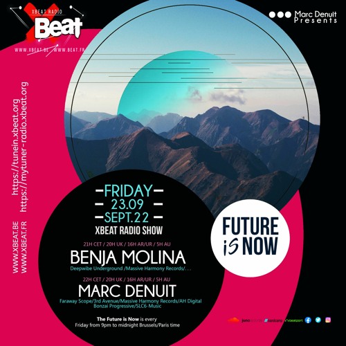Benja Molina  // The Futures is Now 23.09.22 On Xbeat Radio Station