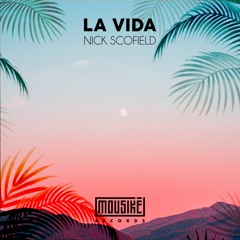 Nick Scofield - La Vida EP | MOU009