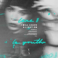 Le Youth & Lane 8 - I Will Leave a Light On feat. Jyll [Extended Mix]