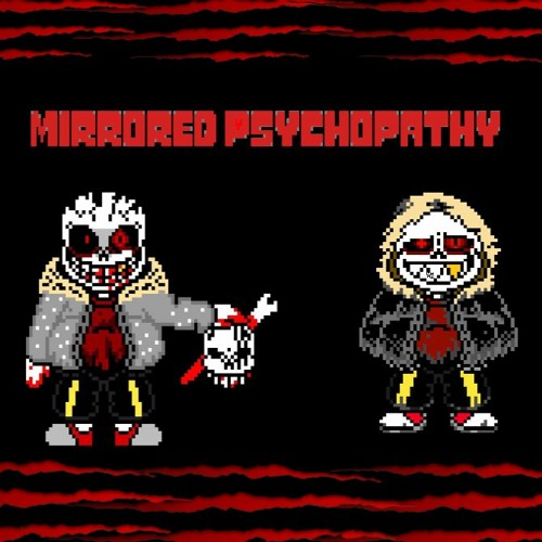 MIRRORED PSYCHOPATHY - Chaotic Determination Phase 1 (My take)