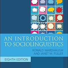 ✔️ Read An Introduction to Sociolinguistics (Blackwell Textbooks in Linguistics) by  Ronald Ward