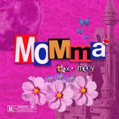 Momma (feat. Mexy)