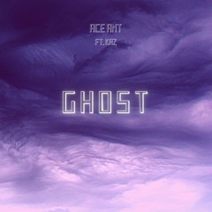 GHOST ft. Kaz (prod. Lytton Scott)