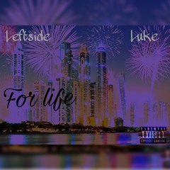 For Life (Ft.Luke)