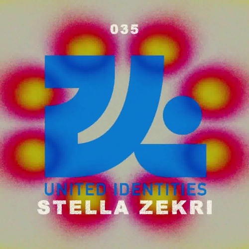 Stella Zekri - United Identities Podcast 035