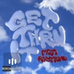 Get Thru It - MCM Raymond