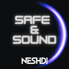 NESHDI - SAFE & SOUND