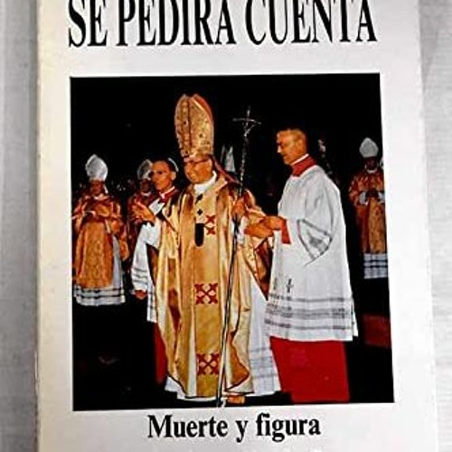 free PDF 🖌️ Se pedira cuenta: muerte y figura de Juan Pablo I by  Jesus Lopez Saez [