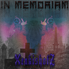 XENKISHØTZ - IN MEMORIAM