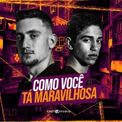 Mega Funk - COMO VOCÊ TA MARAVILHOSA (BOT1MEGA)